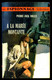 "A LA MAREE MONTANTE", De Pierre-Jack TOLLET - Edition GERFAUT- Espionnage - N° 13 - 1968. - Sonstige & Ohne Zuordnung