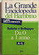 La Grande Enciclopedia Del Bambino Da 0 A 1 Anno A-L E M-Z Di Aa.vv.,  2006,  Sf - Bambini E Ragazzi