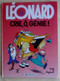 Léonard, Crie, ô, Génie 1992 Etat Neuf - Léonard