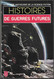 Histoires De Guerres Futures - La Grande Anthologie De La Scence-fiction - Le Livre De Poche N°3819 - Livre De Poche