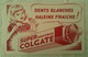 Buvard SUPER DENTIFRICE COLGATE DENTS BLANCHES HALEINE FRAICHE ILLUSTRATEUR - Parfums & Beauté