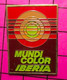 510e Pin's Pins / Beau Et Rare / THEME : AVIATION / MUNDI COLOR IBERIA COMPAGNIE AERIENNE - Trademarks