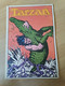 TARZAN - Année 1968 - VENTE à PRIX FIXE - DELPIRE - Le Seigneur De La Jungle - EDGAR RICE BURROUGHS - Tarzan