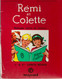 RÉMY ET COLETTE    MÉTHODE ACTIVE DE LECTURE  1er & 2ème LIVRETS RÉUNIS   MAGNARD  JUREDIEU MOURLEVAT 1963 - 0-6 Años