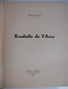 TRADUIT DE L' AME Par Berthe Bolsée Signé Dédicasé ° Jambes (Namur) CONDROZ LA HESBAYE - Autores Franceses