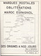 LES FEUILLES MARCOPHILES. 31 DEC 68. N° 174. M.P. ET OBLITERATIONS DU MAROC ESPAGNOL. CORPS EXPEDITIONNAIRE DE CHINE - Philately And Postal History