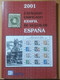 ESPAÑA CATALOGO DE SELLOS EDIFIL 2001. - Spanien