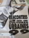 2 Affiches Programmes : Rencontre Des Cultures Urbaines (La Villette/Paris)1998 & 1999 (Recto Verso, 60x40 Cm) - Affiches & Posters