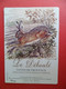 Etiquette Vin Autocollant Cote De Provence Chasse Lapin Le Déboulé   Signé F. BERILLET 1984 St. Tropez GASSIN Var - Kaninchen