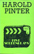 Harold Pinter Five Screenplays (film, Scripts, Engels) - Autres & Non Classés