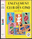 Hachette - Nouv. Bibliothèque Rose N°81 - Enid Blyton  - "Enlèvement Au Club Des Cinq" - 1968 - #Ben&Bly&CD5 - Bibliothèque Rose