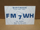 FORT DE FRANCE (Martinique) Carte  Radio Amateur - Fort De France