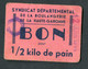 Jeton-carton De Nécessité Toulouse "Bon Pour 1/2 Kilo De Pain - A.Bouché / Syndicat De La Boulangerie De Hte-Garonne" - Monétaires / De Nécessité