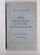 14181 "T.C.I.-GUIDA DELLE STRADE DI GRANDE COMUNICAZIONE-ITALIA SETT.,MERID.,INSUl.,POSSEDIMENTI E COLONIE"Cm 15,3x10,0 - Geschichte, Philosophie, Geographie