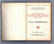 Delcampe - 14181 "T.C.I.-GUIDA DELLE STRADE DI GRANDE COMUNICAZIONE-ITALIA SETT.,MERID.,INSUl.,POSSEDIMENTI E COLONIE"Cm 15,3x10,0 - History, Philosophy & Geography