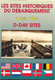 Dépliant: Les Sites Historiques Débarquement En Normandie 6 Juin 1944 - Pochette De 10 Photos En Accordéon Avec Cartes - Cuadernillos Turísticos