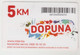 BOSNIA - Dopuna, 5KM , MTel GSM Refill, Used - Bosnie