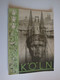 KOLN. Cologne,guide Touristique Traduit En Trois Langues(F,D GB)1937,belles Illustrations - Köln