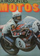 Livre - La Passion Des MOTOS, Graham Forsdyke, édition Grund, 1978 - Moto