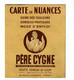 PERE CYGNE Carte Des Nuances Guide Des Couleurs Nuancier Illustré Par Prigent - Droguerie & Parfumerie