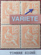 R1311/1252 - 1900 - TYPE MOUCHON - N°117 (II) BLOC NEUF**(1t)/*(3t) Signé - SUPERBE VARIETE ➤➤➤ Chiffres " 15 " épais - Unused Stamps