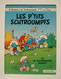 Album Les P'tits Schtroumpfs N° 13 - Couverture Cartonnée - Editions Dupuis - Peyo - Dépôt Légal : Avril 1988 - Schtroumpfs, Les