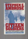 Citizen Soldiers : The US. Army From The Normandy Beches To The Bulge To The Surrender Of Germany 1944 - 1945 - Europa