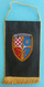 126 DOMOBRANSKA PUKOVNIJA SINJ - Croatia Army Old Larger Pennant * Flag Croatie Armee Kroatien Croazia Croacia - Flags