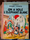 RARE BD Les Nouvelles  Aventures De SYLVAIN Et SYLVETTE On A Volé L'éléphant Blanc EO FLEURUS 1958 - Sylvain Et Sylvette