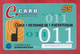 KH.- CAMBODJA. CAMBODIA. SHINAWATRA. E. CARD PREPAID. TELEPHONE CARD $5. USED. 011 EASY. ECONOMICAL. EXCEPTIONAL - Cambodja