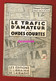 1 Plaquette  TSF Le Trafic D'Amateur Sur  Ondes Courtes Librairie De La Radio 1938 Edouart CLIQUET - Libri & Schemi