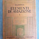 ELEMENTI DI AVIAZIONE I - ALBERTO STOCK 1931 –Cod.L311-504 M+D - Aviation