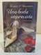 Una Boda Imprevista. Jacquie D'Alessandro. Círculo De Lectores. Traducción De Carlos Abreu. 2004. - Autres & Non Classés