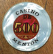 06 MENTON CASINO JETON DE 500 FRANCS N° 00305 CHIP COINS TOKENS GAMING - Casino