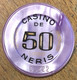 03 NÉRIS-LES-BAINS CASINO JETON DE 50 FRANCS N° 00222 CHIP COINS TOKENS GAMING - Casino