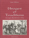 Usages Et Traditions En Auvergne-Bourbonnais-Velay Par Jean Olléon Documents, Photos, Cartes Postales - Auvergne