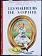 Comtesse De Ségur - Les Malheurs De Sophie - Bibliothèque Rouge Et Or  - (1957 ) - Bibliothèque Rouge Et Or
