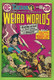 Tarzan Presents Weird Worlds # 6 - Publisher DC Comics - John Carter - David Innes - Pellucidar - August 1973 - BE - DC