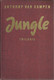 Delcampe - JUNGLE - TRILOGIE VAN DE WILDERNIS - ANTHONY VAN KAMPEN - Avventura