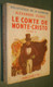 BIBLIOTHEQUE De La JEUNESSE : Le Comte De Monte-Cristo (t2) /A. Dumas - Jaquette - Bibliothèque De La Jeunesse