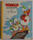 WALT DISNEY - Donald Alpiniste 1964 Hachette Les Albums Roses - Hachette