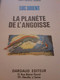 La Planète De L'angoisse EDDY PAAPE GREG Dargaud 1972 - Luc Orient