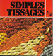 Livre  ,  Simples Tissages - Laine