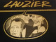 ALBUM LAUZIER TOME 2 - DARGAUD EDITEUR 1980/81 - 4 TITRES - A VOIR - Lauzier
