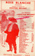 75-PARIS-PARTITION MUSIQUE ROSE BLANCHE-ARISTIDE BRUANT-MONTMARTRE-RUE SAINT VINCENT-EDITIONS SALABERT - Noten & Partituren