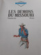 Les Démons Du Missouri La Jeunesse De BLUEBERRY CHARLIER GIR WILSON Novedi 1985 - Blueberry