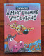 LA VACHE " A Mort L'homme, Vive L'ozone " Par DE MOOR / DESBERG EO 1994 - Vache, La