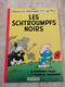 Bande Dessinée - Les Schtroumpfs 1 - Les Schtroumpfs Noirs (1985) - Schtroumpfs, Les - Los Pitufos