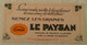 Buvard PUBLICITE SEMEZ LES GRAINES LE PAYSAN FLEURS LEGUMES Imp Rullière Frères Avignon - Agriculture