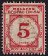 MALAYAN POSTAL UNION 1945 Postage Due 5c P14 Wmk.MSCA Sc#J15 - USED / BACK THIN @N005 - Malayan Postal Union